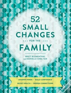 Capa do artigo 52 Small Changes For The Family - Build Confidence Reinforce Good Habits Create Empathy Increase