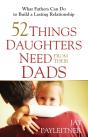 52 Things Daughters Need From Their Dads - Preview