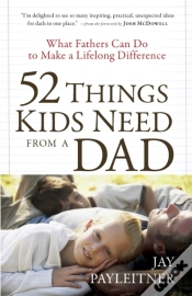 Capa do artigo 52 Things Kids Need From A Dad
