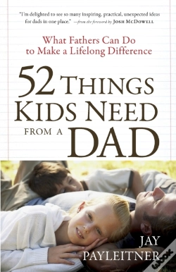 Capa do artigo 52 Things Kids Need From A Dad