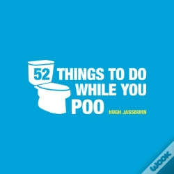 Capa do artigo 52 Things To Do While You Poo