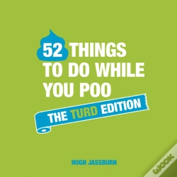Capa do artigo 52 Things To Do While You Poo: The Turd Edition