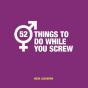 52 Things To Do While You Screw - Preview