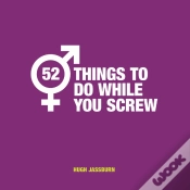 Capa do artigo 52 Things To Do While You Screw
