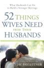 52 Things Wives Need From Their Husbands - Preview
