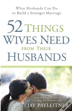 Capa do artigo 52 Things Wives Need From Their Husbands