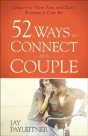 52 Ways To Connect As A Couple - Preview