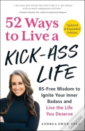 Capa do artigo 52 Ways To Live A Kick-Ass Life, Updated & Expanded Edition
