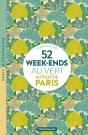 52 Week-Ends Au Vert Autour De Paris (Édition 2020) - Preview