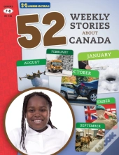 52 Weekly Nonfiction Stories About Canada Grades 7-8