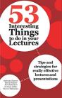 53 Interesting Things To Do In Your Lectures - Preview