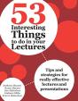 53 Interesting Things To Do In Your Lectures - Preview