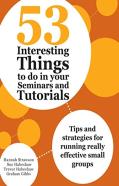 53 Interesting Things To Do In Your Seminars And Tutorials