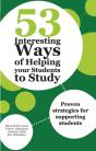 53 Interesting Ways Of Helping Your Students To Study - Preview