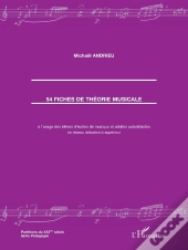 54 Fiches De Théorie Musicale À L'Usage Des Élèves D'Écoles