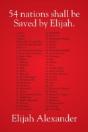 54 Nations Shall Be Saved By Elijah - Preview