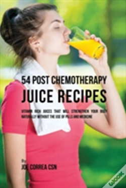 Capa do artigo 54 Post Chemotherapy Juice Recipes