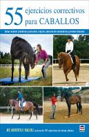 55 Ejercicios Correctivos Para Caballos