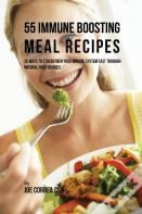 55 Immune Boosting Meal Recipes