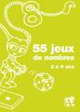 55 Jeux De Nombres ; 2 À 6 Ans - Preview