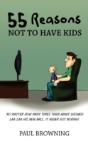 55 Reasons Not To Have Kids - Preview