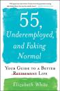 55, Underemployed, And Faking Normal - Preview