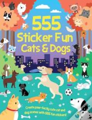 555 Sticker Fun - Cats & Dogs Activity Book