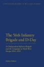 56th Infantry Brigade & Dday - Preview