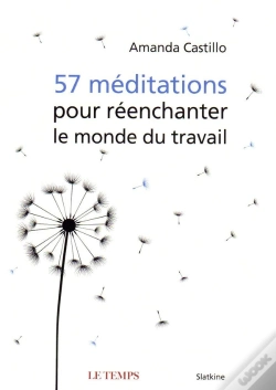 Capa do artigo 57 Méditations Pour Réenchanter Le Monde Du Travail