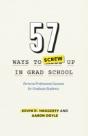 57 Ways To Screw Up In Grad School - Preview