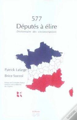Capa do artigo 577 Députés À Élire ; Dictionnaire Des Circonscriptions