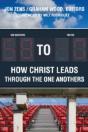 58 To 0: How Christ Leads Through The One Anothers - Preview
