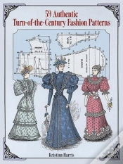 Capa do artigo 59 Authentic Turn-Of-The-Century Fashion Patterns