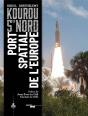 5eme Nord Kourou. Le Centre Spatial Europeen - Preview