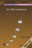 5g: 2020 And Beyond