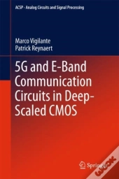5g And E-Band Communication Circuits In Deep-Scaled Cmos