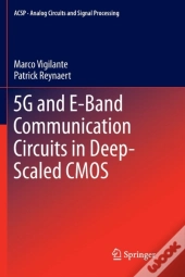 5g And E-Band Communication Circuits In Deep-Scaled Cmos