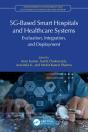 5g-Based Smart Hospitals And Healthcare Systems - Preview