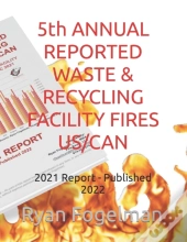 5th Annual Reported Waste & Recycling Facility Fires Us/Can