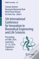 5th International Conference For Innovation In Biomedical Engineering And Life Sciences