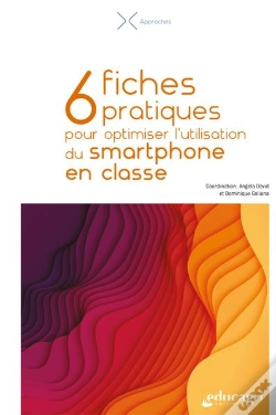 Capa do artigo 6 Fiches Pratiques Pour Optimiser L'Utilisation Du Smartphone En Classe