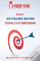 6 Figure Teens
