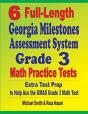 6 Full-Length Georgia Milestones Assessment System Grade 3 Math Practice Tests - Preview