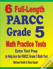 6 Full-Length Parcc Grade 5 Math Practice Tests