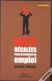 Capa do artigo 6 Idees Decalees Pour Retrouver Un Emploi