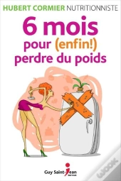 6 Mois Pour (Enfin) Perdre Du Poids