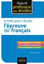 6 Mois Pour Réussir L'Épreuve De Français - Preview