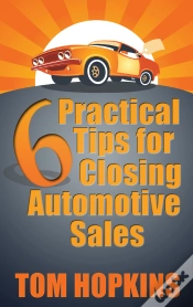 Capa do artigo 6 Practical Tips For Closing Automotive Sales