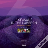 6 Seasons In The Luberon