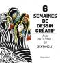 6 Semaines De Dessin Créatif ; À La Découverture Du Zentangle - Preview